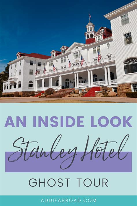 The Stanley Hotel Ghost Tour: Everything You Need to Know - Addie Abroad