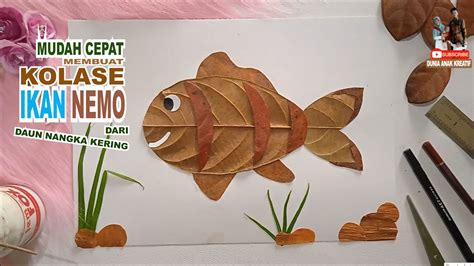 Cara Mudah Membuat Kolase IKAN NEMO Dari Daun Nangka Kering YouTube