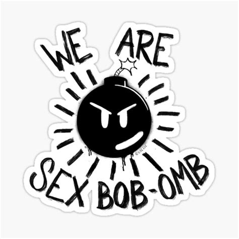 We Are Sex Bob Omb Sticker For Sale By Bughellerman Redbubble