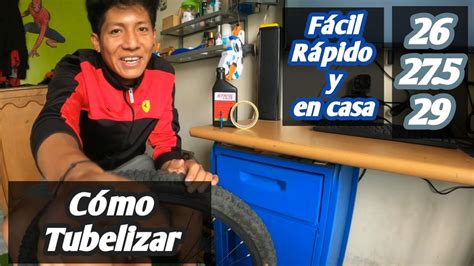 Cómo Tubelizar Una Rueda De Bicicleta Montar Y Desmontar Tubeless Mecánica Básica En Casa