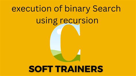 C107 Execution Of Binary Search Using Recursion Pps Data Structures Drkhaja Masthan Youtube