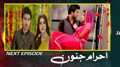 Ehram E Junoon Drama Episode 30 Promo 31 Teaser Ehram Junoon Next