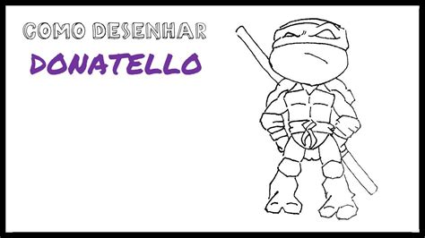 Como Desenhar O Donatello Das Tartarugas Ninja Como Dibujar A Donatello