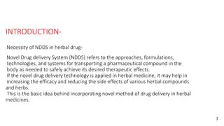 Novel Herbal Drug Delivery System Ppt