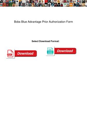 Fillable Online Bcbs Blue Advantage Prior Authorization Form Bcbs Blue