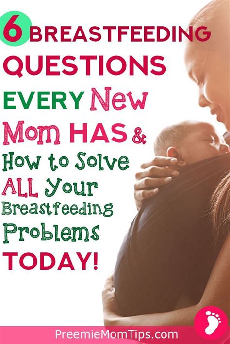 Breastfeeding Tips For New Moms 8 Common Nursing Questions Solved Breastfeeding Problems