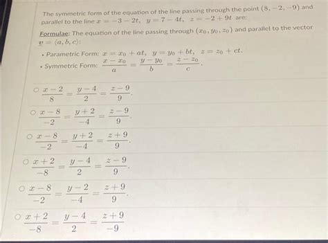 Solved The Symmetric Form Of The Equation Of The Line