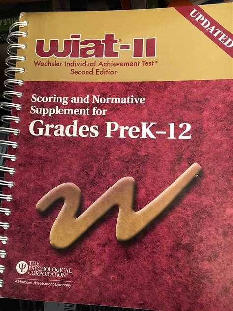 WIAT II 2nd Edition Scoring And Normative Supplement For PreK 12