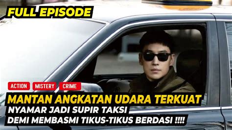 FULL REWATCH MANTAN ANGKATAN UDARA TERPAKSA JADI SUPIR TAKSI DEMI