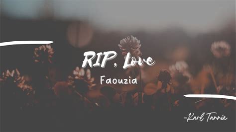 Faouzia Rip Love Lyrics Youtube