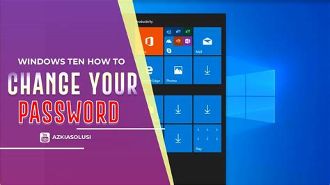 Windows Ten How To Change Your Password In Windows 10 Youtube