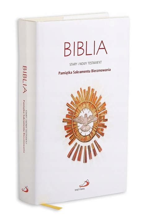 BIBLIA PAMIĄTKA SAKRAMENTU BIERZMOWANIA STARY I NOWY TESTAMENT