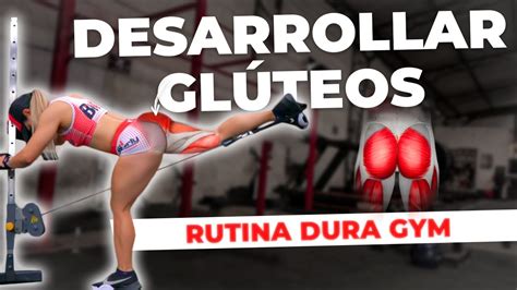 RUTINA DURA para GLÚTEOS en GYM Rutina Glúteos Gimnasio YouTube