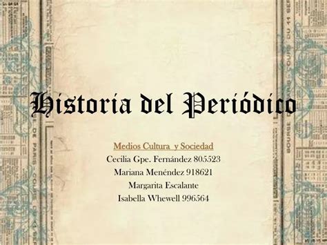 PPT Historia del Periódico PowerPoint Presentation free download