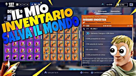 Il Mio Inventario Di Salva Il Mondo Parte Fortnite Ita Youtube