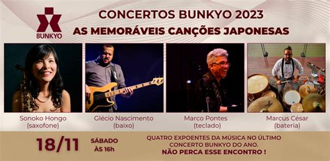 As Canções São Organizadas Em - Concertos Bunkyo 2023 - As Memoráveis Canções Japonesas em São Paulo ...