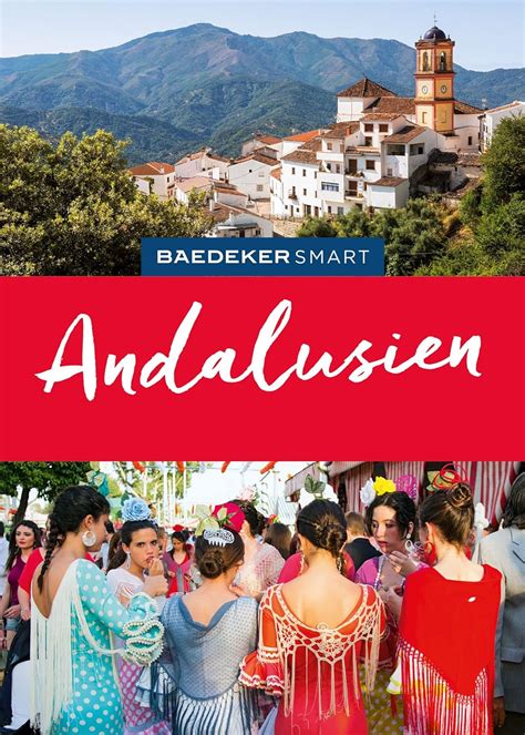 Baedeker SMART Reiseführer Andalusien Reiseführer mit Spiralbindung