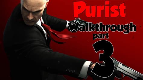 Hitman Absolution Purist Walkthrough Part Youtube