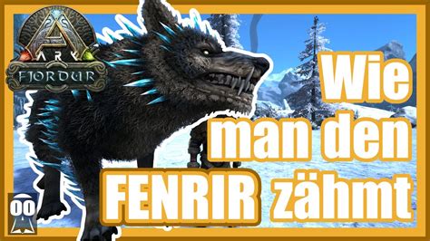 Fenrir zähmen MODVERSION ARK Fjordur YouTube