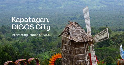 p  interesting places  visit  kapatagan digos city