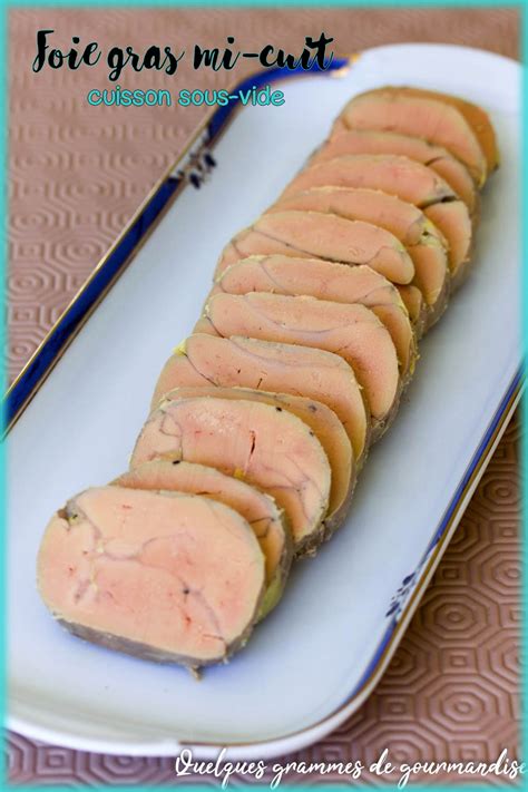 Foie Gras Cuisson Sous Vide