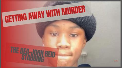 Getting Away With Murder The Dea John Reid Stabbing Youtube