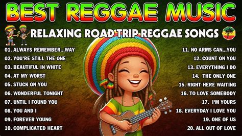 BEST REGGAE MIX 2024 RELAXING ROAD TRIP REGGAE SONGS MOST REQUESTED