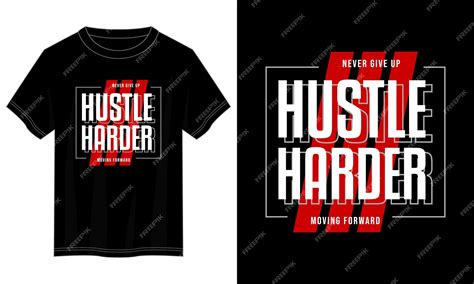 Premium Vector Hustle Hard Typography T Shirt Design