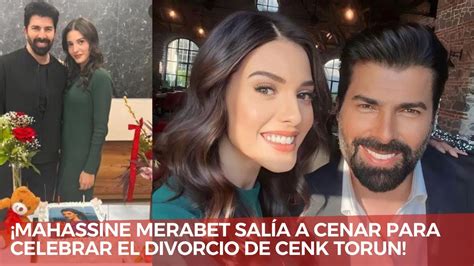 MAHASSİNE MERABET SALÍA A CENAR PARA CELEBRAR EL DIVORCIO DE CENK