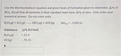 Solved Use The Thermochemical Equation And Given Heats Of Chegg