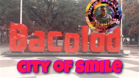 The Historical Plaza Bacolod City Of Smile The Beautiful Lagoon