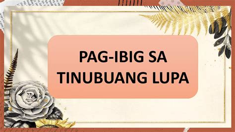 Pag Ibig Sa Tinubuang Lupa Grade 8 Pptx