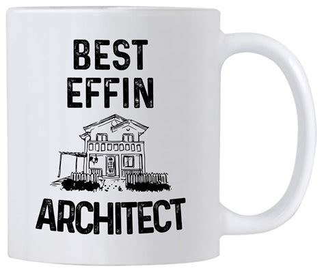 Funny Architecture Mugs Best Effin Architect 11 Ounce Architectural