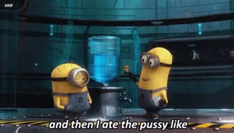 Minion Pussy Minion Pussy Discover Share GIFs