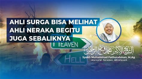 Ahli Surga Bisa Melihat Ahli Neraka Begitu Juga Sebaliknya