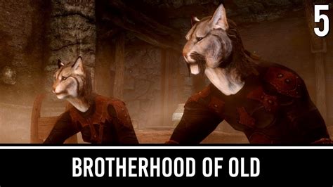 Skyrim Mods The Brotherhood Of Old Part 5 Youtube