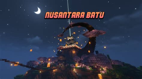 Kembali Ke Nusantara Batu Minecraft Youtube