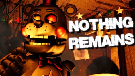 NOTHING REMAINS FNAF 6 Song SFM YouTube Music