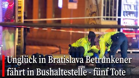 Unglück in Bratislava Betrunkener fährt in Bushaltestelle fünf Tote