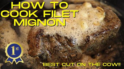 How To Cook A PERFECT FILET MIGNON Restaurant Style Beef Tenderloin