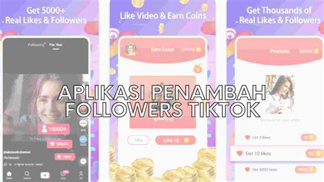 5 Aplikasi Penambah Followers TikTok Gratis Update 2023