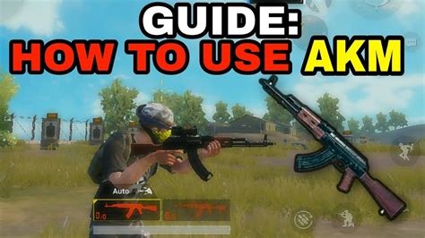 Hindi HOW TO PROPERLY USE THE AKM IN PUBG MOBILE PUBG MOBILE AKM