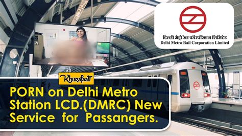 Deleted Video PORN Movie In Delhi Metro Station DMRC New Service