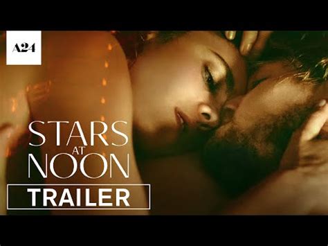 Stars at Noon Official Trailer Video