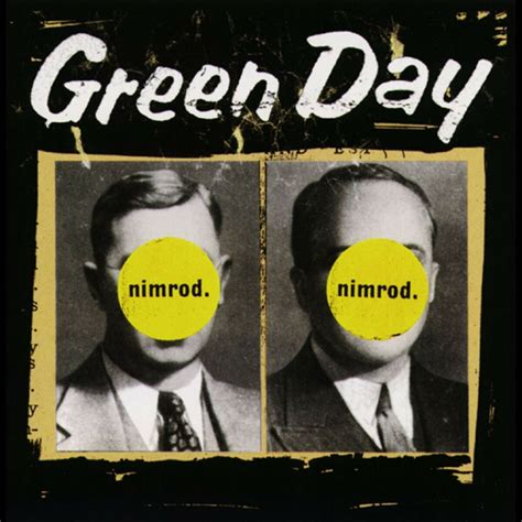 Nimrod. - Green Day Wiki