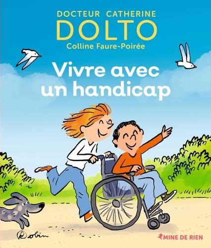 Vivre Avec Un Handicap De Catherine Dolto Tolitch Album Livre Decitre