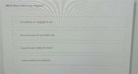 Solved What Does Mens Rea Require A Reckless Or Negligent Chegg