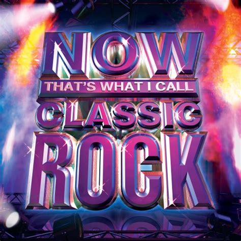 Various Artists Now Classic Rock Music