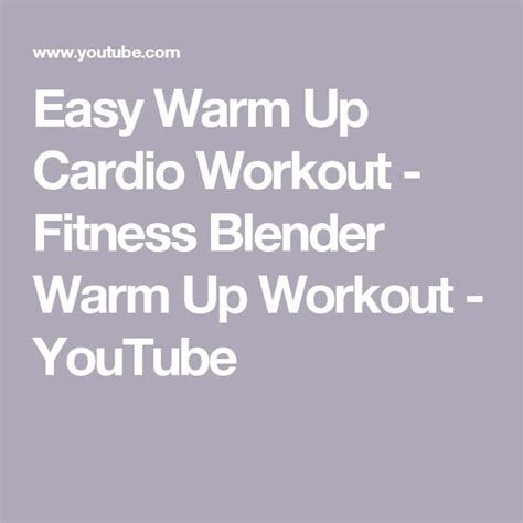 Easy Warm Up Cardio Workout Fitness Blender Warm Up Workout Youtube