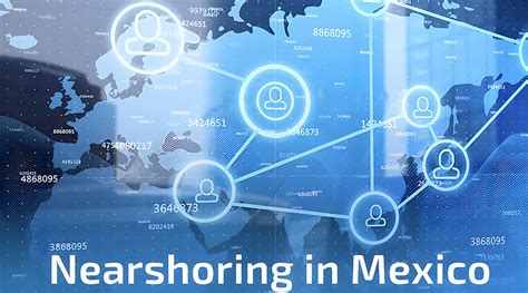 México el mejor país posicionado en LATAM en nearshoring Blog GPI NEWS